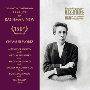 Sergey Rachmaninov. Chamber works
